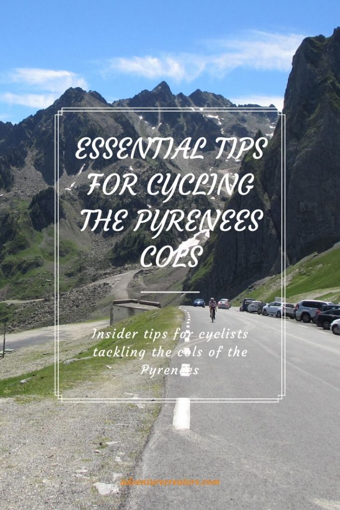 Essential tips for cycling the Pyrenees cols