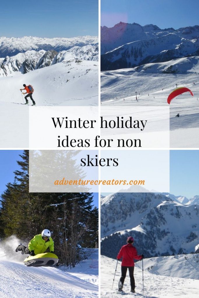 Winter holidays for non skiers